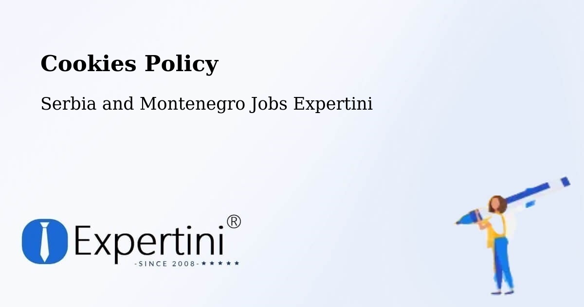 Cookie Policy – Lanigan - Serbia and Montenegro Jobs Expertini