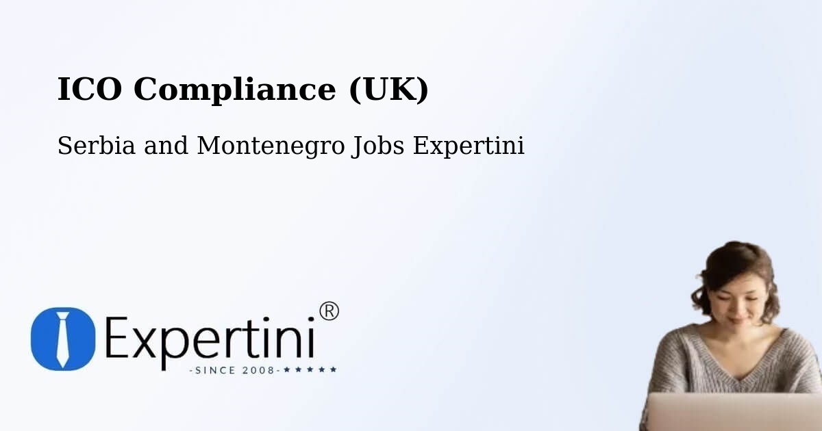 UK Data Protection & ICO Compliance – Lanigan - Serbia and Montenegro Jobs Expertini