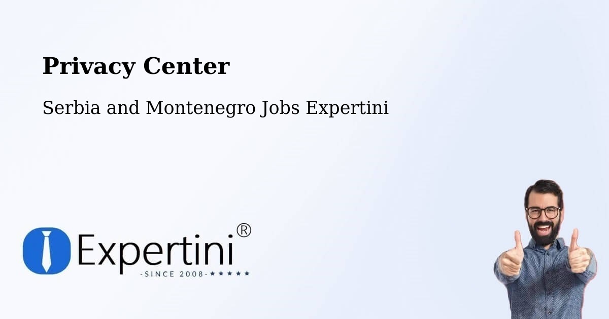Privacy Policy – Lanigan - Serbia and Montenegro Jobs Expertini