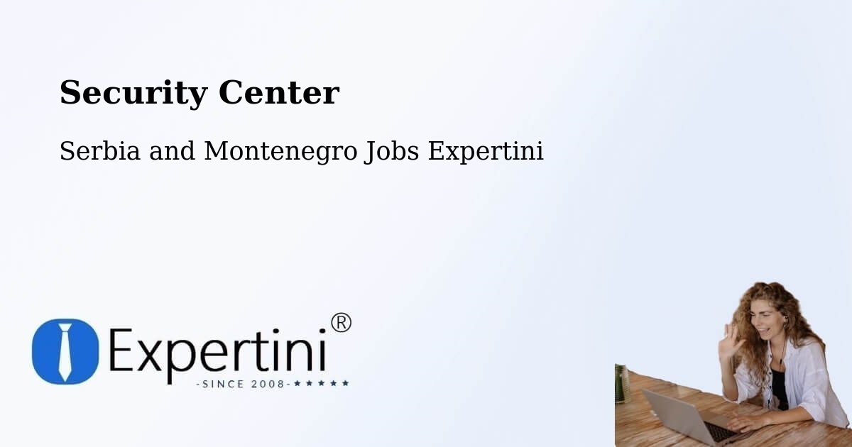 Security & Compliance – Lanigan - Serbia and Montenegro Jobs Expertini