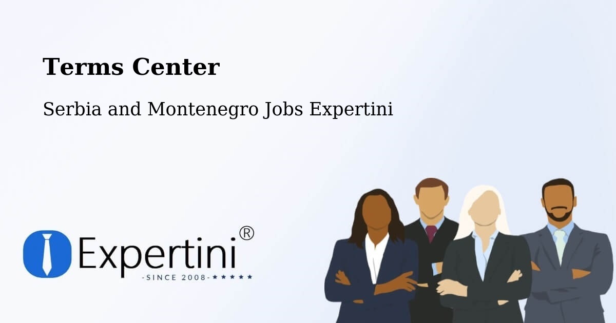 Terms of Service – Lanigan - Serbia and Montenegro Jobs Expertini